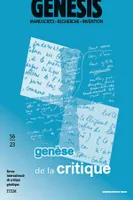 Genesis 56. Genèse de la critique, Manuscrit, recherche, invention