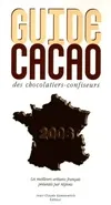 Guide cacao des chocolatiers, les artisans français présentés par ordre alphabétique et par régions