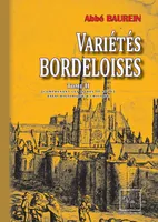 Variétés bordeloises (Tome 2), comprenant les Livres III & IV