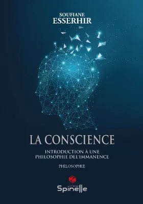 La conscience, Introduction à une philosophie de l'immanence