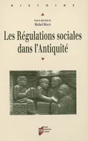 Les Régulations sociales dans l'Antiquité, actes du colloque d'Angers, 23 et 24 mai 2003