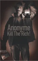 Kill the Rich !