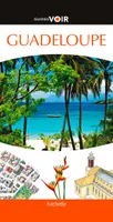 Guide Voir Guadeloupe