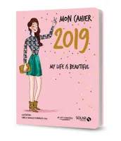 Mon cahier 2019 My life is beautiful