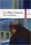 Le Père Goriot - Classiques & Cie lycée