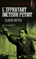 L'Effrayant docteur Petiot, Fou ou coupable?