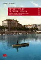 Architecture et essor urbain, Les souvenirs d'Alfred Rychner (Neuchâtel 1845-1918)