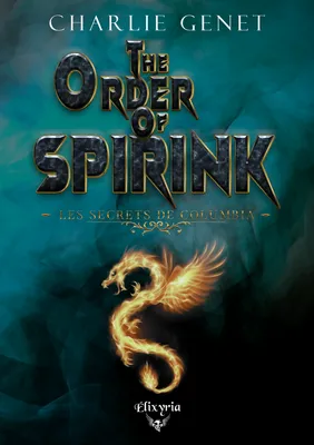 The order of Spirink, Les secrets de Columbia