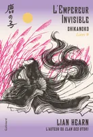 Shikanoko, 3, Tome 3 : L'empereur invisible