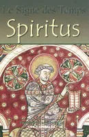 Le signe des temps T3 - Spiritus, Volume 3, Spiritus
