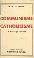 Communisme et catholicisme, Le message chrétien