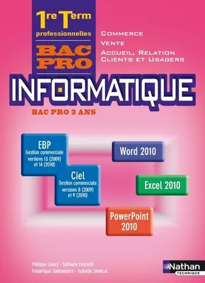 Informatique Office 2010 1re/Term Bac Pro Commerce/Vente/ARCU élève