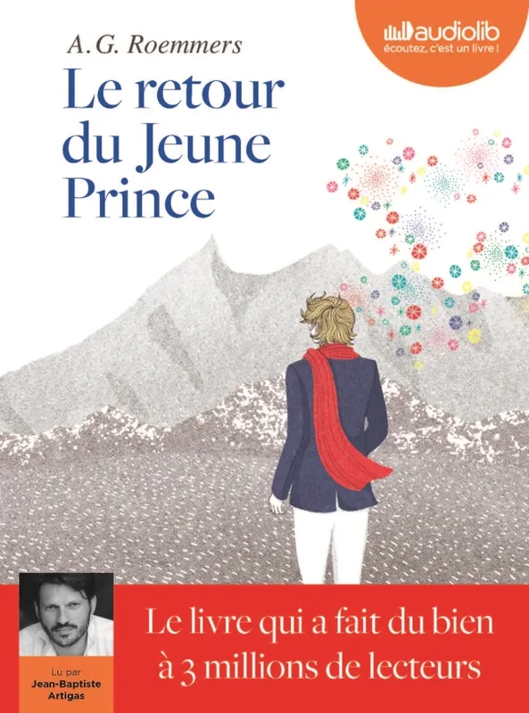 Livres Littérature et Essais littéraires Romans contemporains Etranger Le retour du jeune prince, Livre audio 1 CD MP3 Alejandro G. Roemmers