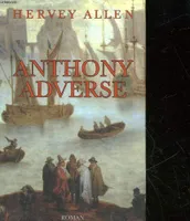Anthony Adverse, roman