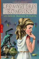 Les mystères romains, Les 12 travaux de Flavia