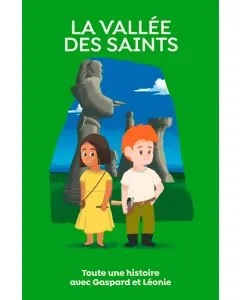 Toute une histoire avec Gaspard et Léonie, La vallée des saints