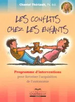 Les conflits chez les enfants - Programme interventions pour favoriser l'acquisition de l'autonomie