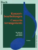 Partition - Bach - Konzerbearbeitungen - Adaptations pour concerts - pour piano