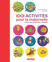 1001 activités pour la maternelle, Tout au long de l'année