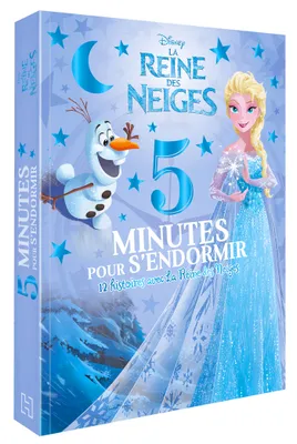 LA REINE DES NEIGES - 5 Minutes pour S'endormir - 12 Histoires avec la Reine des Neiges - Disney