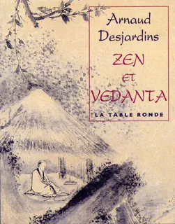 Livres Spiritualités, Esotérisme et Religions Spiritualités orientales Zen et Vedanta, Commentaire du Sin-sin-ming Arnaud Desjardins