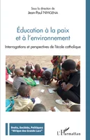 Éducation à la paix et à l'environnement, Interrogations et perspectives de l'école catholique