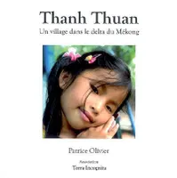 Thanh Thuan - un village dans le delta du Mékong, un village dans le delta du Mékong