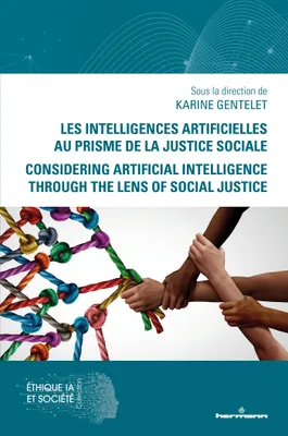 Les intelligences artificielles au prisme de la justice sociale, Considering Artificial Intelligence Through the Lens of Social Justice