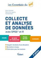 Collecte et analyse de données avec SPSS et R, Cours - QCM - Exercices - Etude de cas - Corrigés