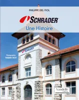 Schrader, Une histoire