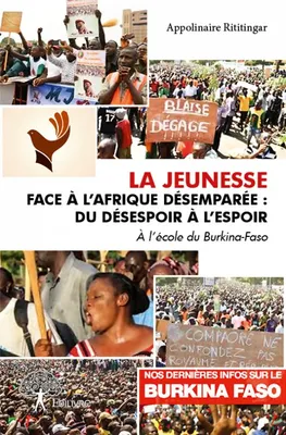 La jeunesse face à l’afrique désemparée : du désespoir à l’espoir, À l’école du Burkina-Faso