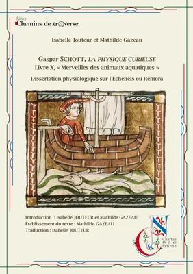 Gaspar Schott - La Physique Curieuse - Livre X 