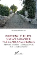 Patrimonio cultural africano Atlantico y de la Afrodescendencia, Patrimoine culturel de l'Atlantique africain et de l'Afrodescendance