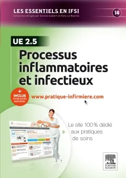 Processus inflammatoires et infectieux - UE 2.5, Avec accès au site internet pratique-infirmiere.com