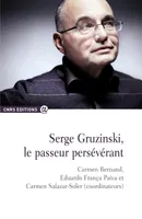 Serge Gruzinski, le passeur perse've'rant