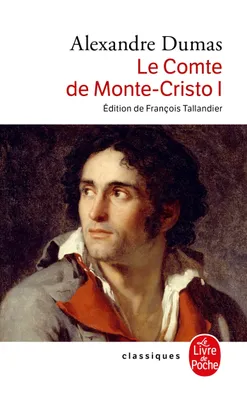 1, Le Comte de Monte-Cristo , Tome 1
