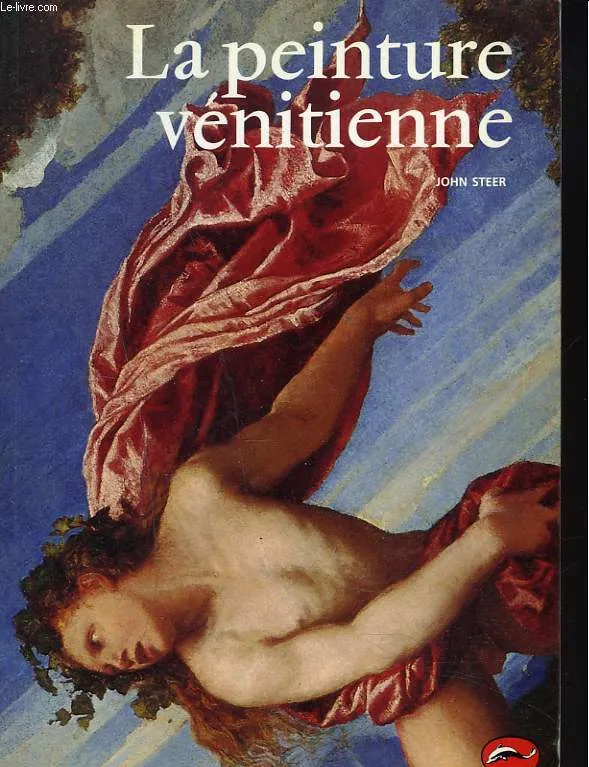Livres Arts Photographie La peinture vénitienne John Steer