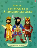 Habille : Les pirates et A travers les âges