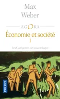 Economie et société, Volume 1, Les catégories de la sociologie