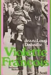 Violette et François (scénario-roman), scénario-roman