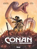 La Reine de la côte noire, Conan le Cimmérien / La reine de la Côte noire