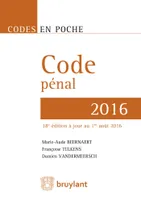 Code pénal 2016, A jour au 1er aout 2016