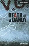 DEATH OF A DANDY, Livre