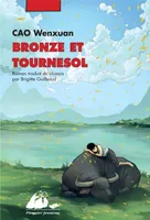 Bronze et Tournesol, roman