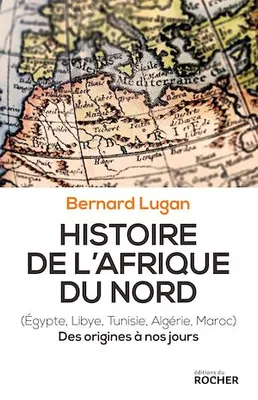Histoire de l'Afrique du Nord, Des origines à nos jours