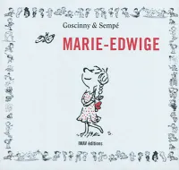 Les personnages du Petit Nicolas, 4, Marie-Edwige
