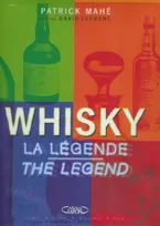 Whisky, la légende