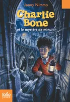 1, Charlie Bone, I : Charlie Bone et le mystère de minuit