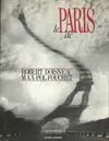 Le Paris de Robert Doisneau et Max