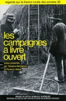 Les campagnes à livre ouvert, Regards sur la France rurale des années trente